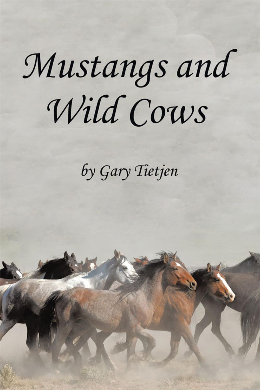 Big bigCover of Mustangs and Wild Cows