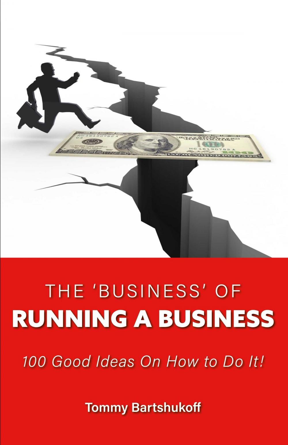 Big bigCover of The ‘business’ of Running a Business