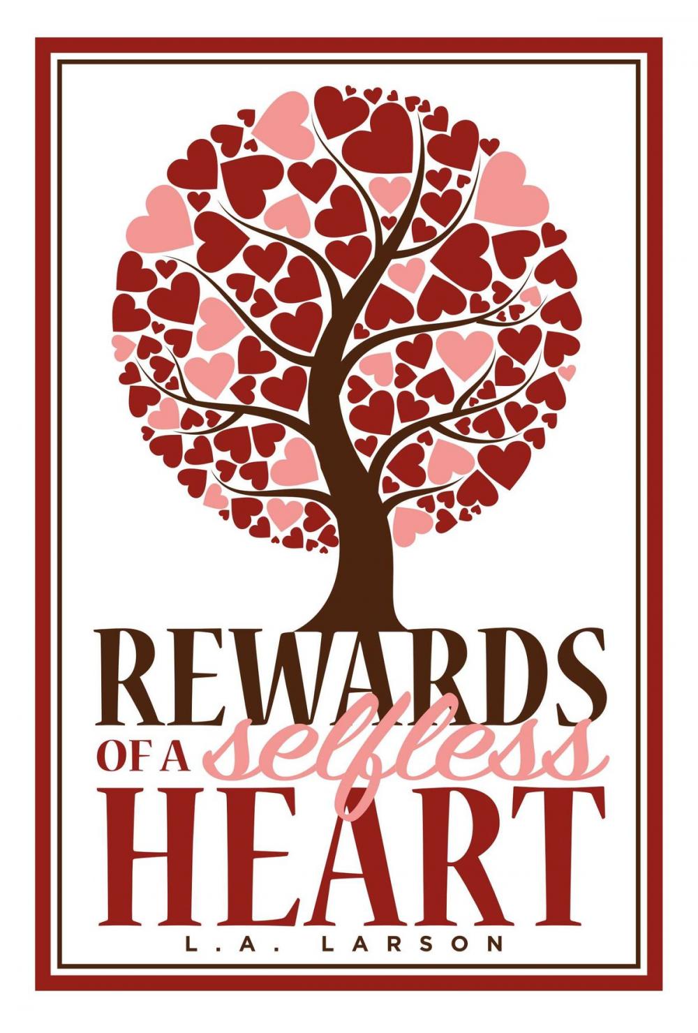 Big bigCover of Rewards of a Selfless Heart