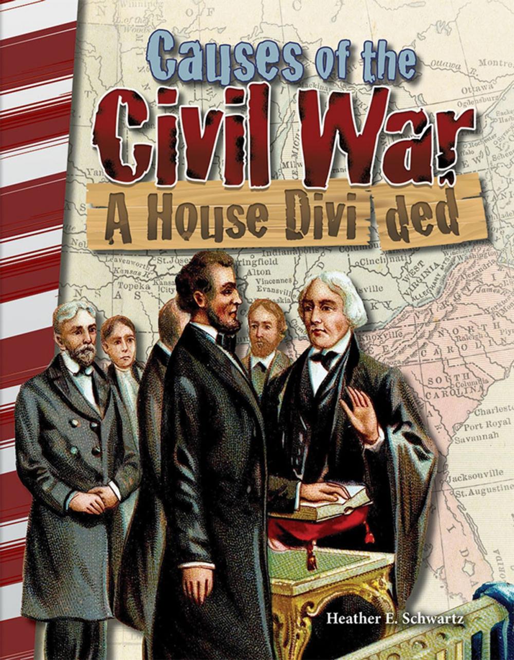 Big bigCover of Causes of the Civil War: A House Divided