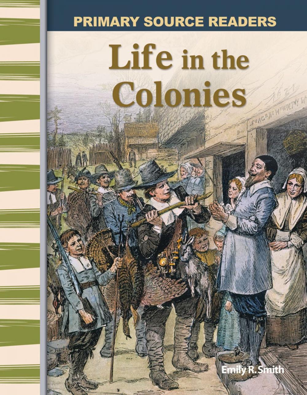 Big bigCover of Life in the Colonies