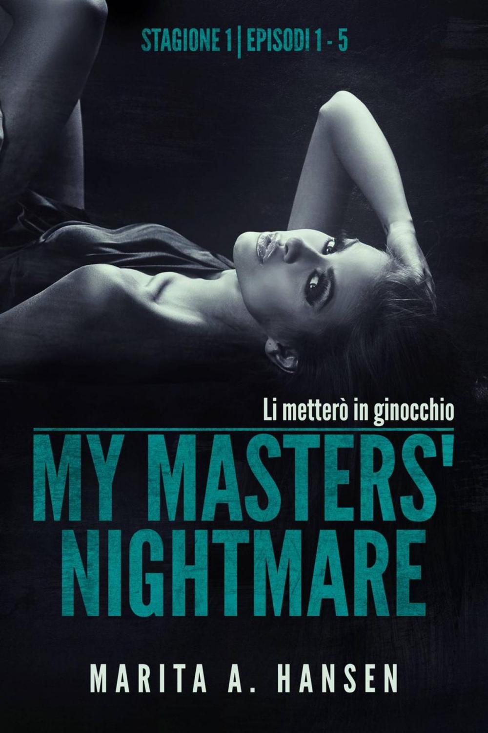 Big bigCover of My Masters' Nightmare Stagione 1, Episodi 1 - 5 (La Raccolta di My Masters' Nightmare #1)