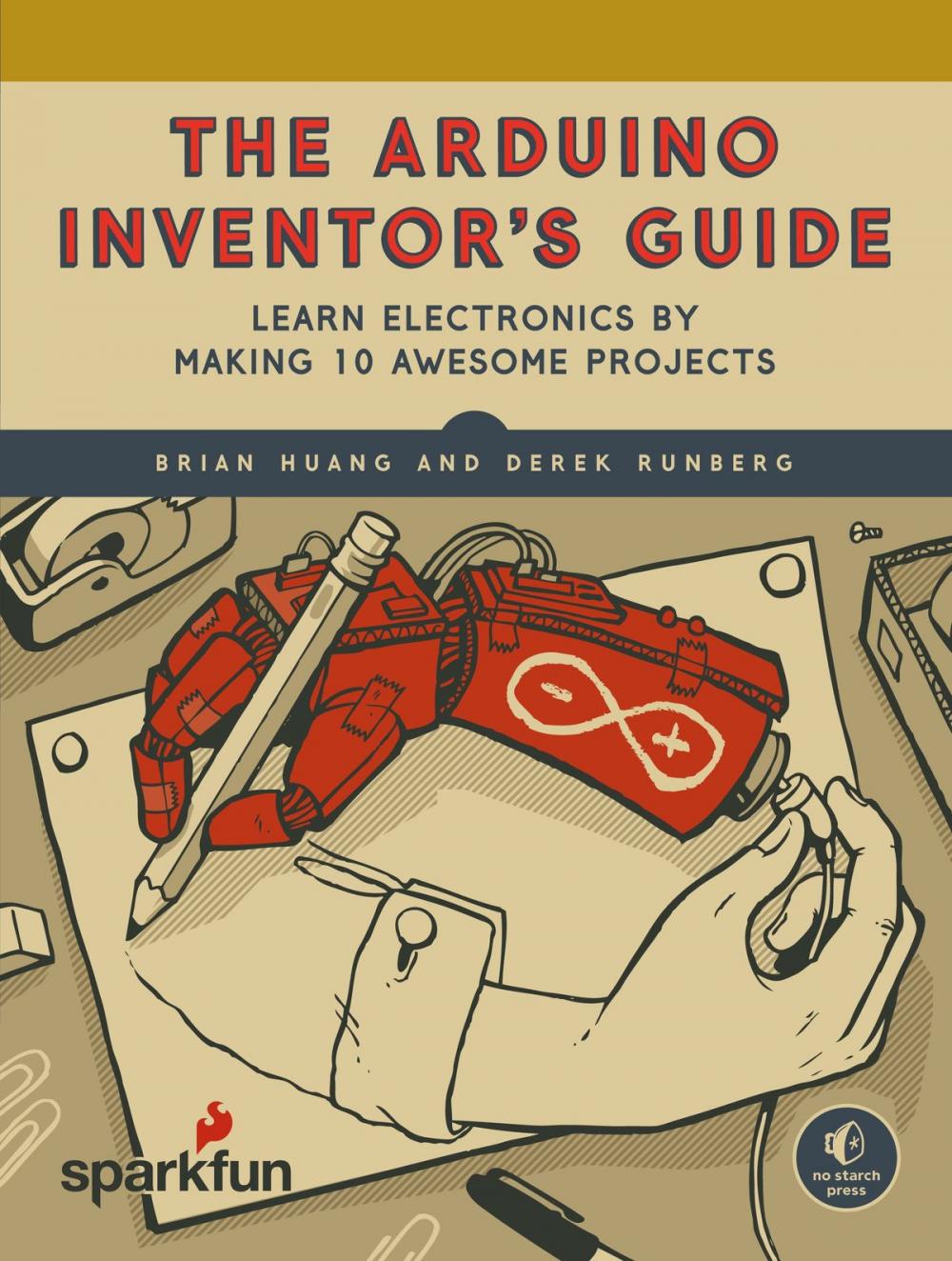 Big bigCover of The Arduino Inventor's Guide