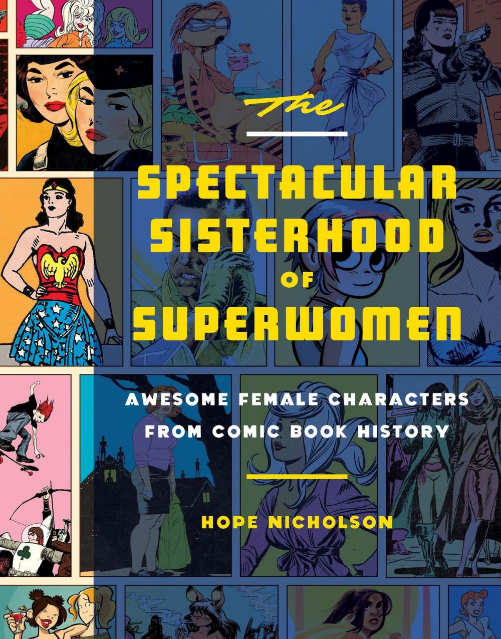 Big bigCover of The Spectacular Sisterhood of Superwomen