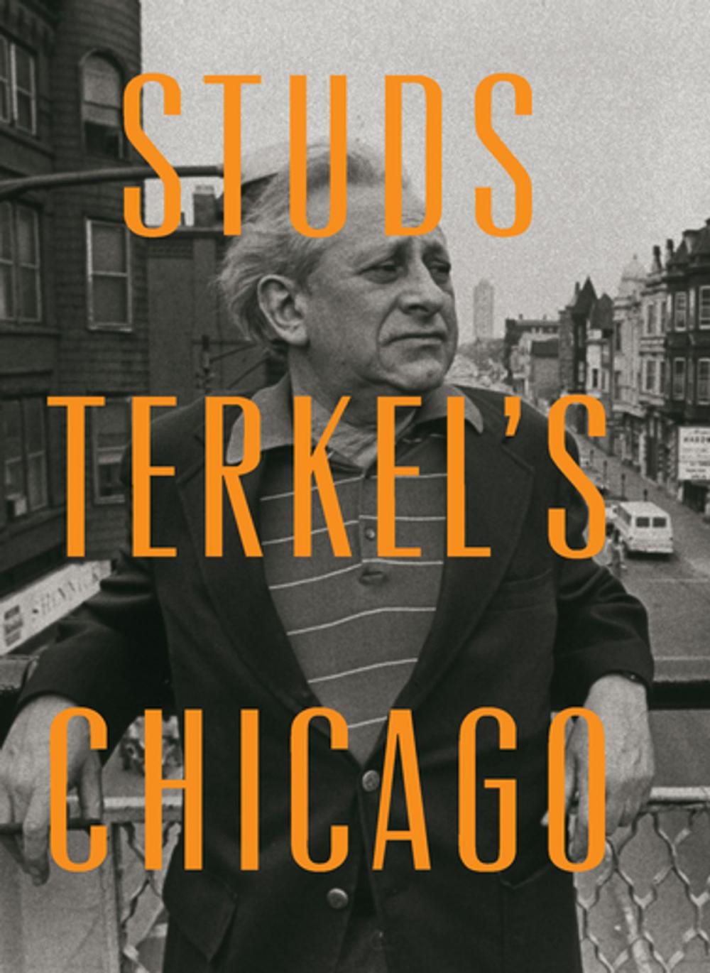 Big bigCover of Studs Terkel's Chicago