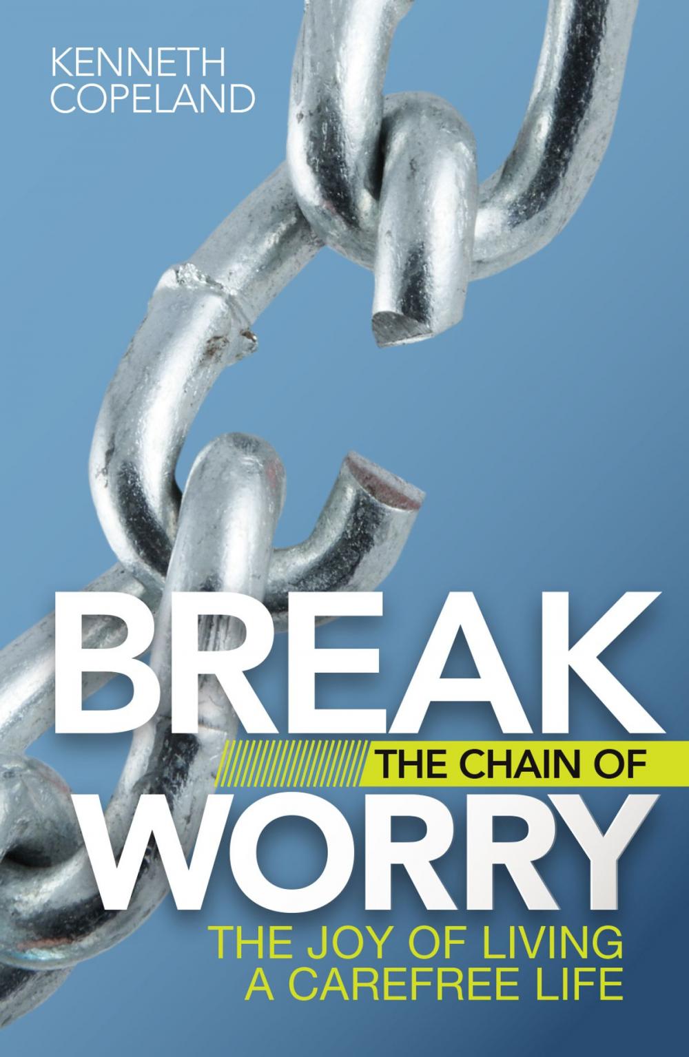 Big bigCover of Break the Chain of Worry