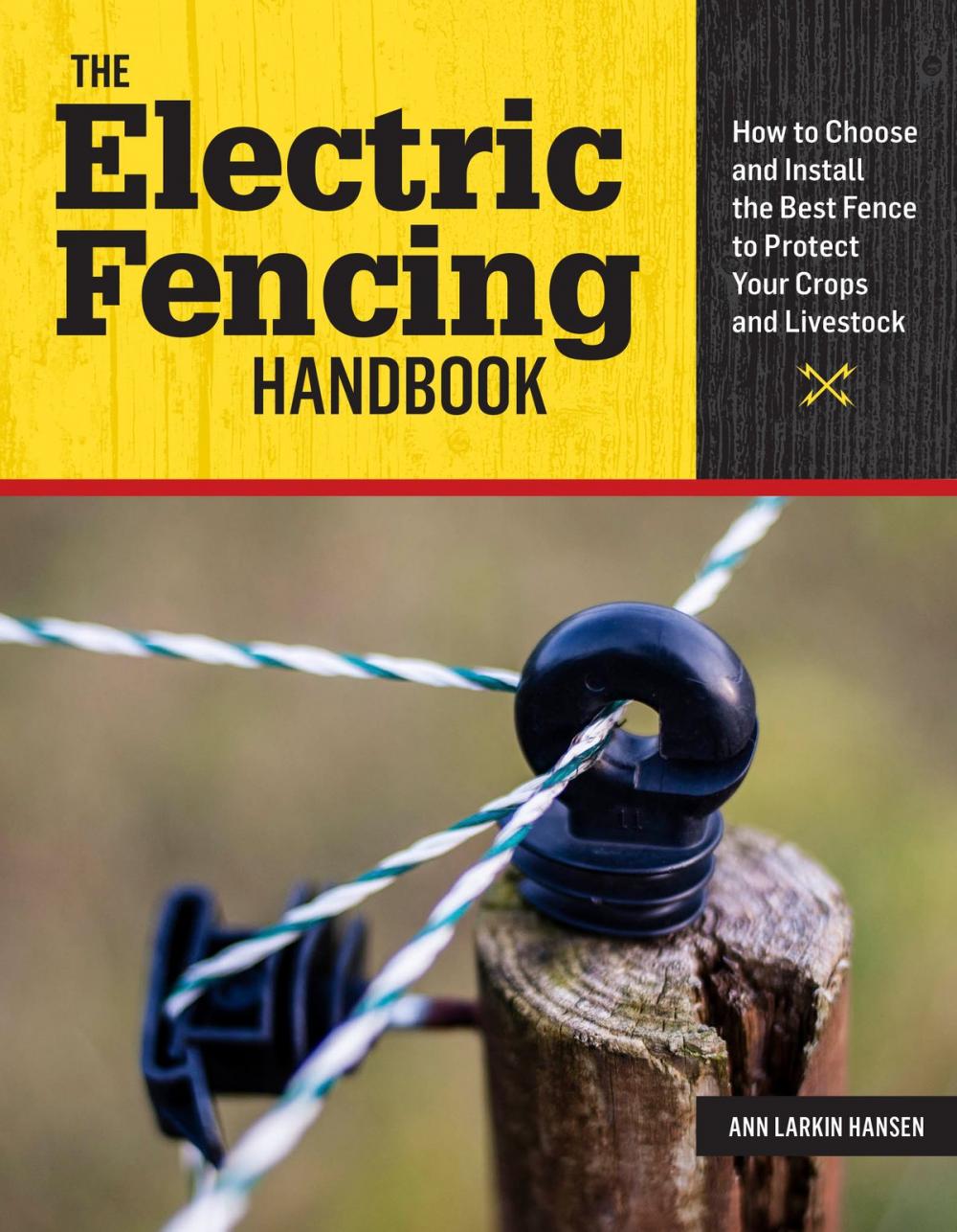 Big bigCover of The Electric Fencing Handbook