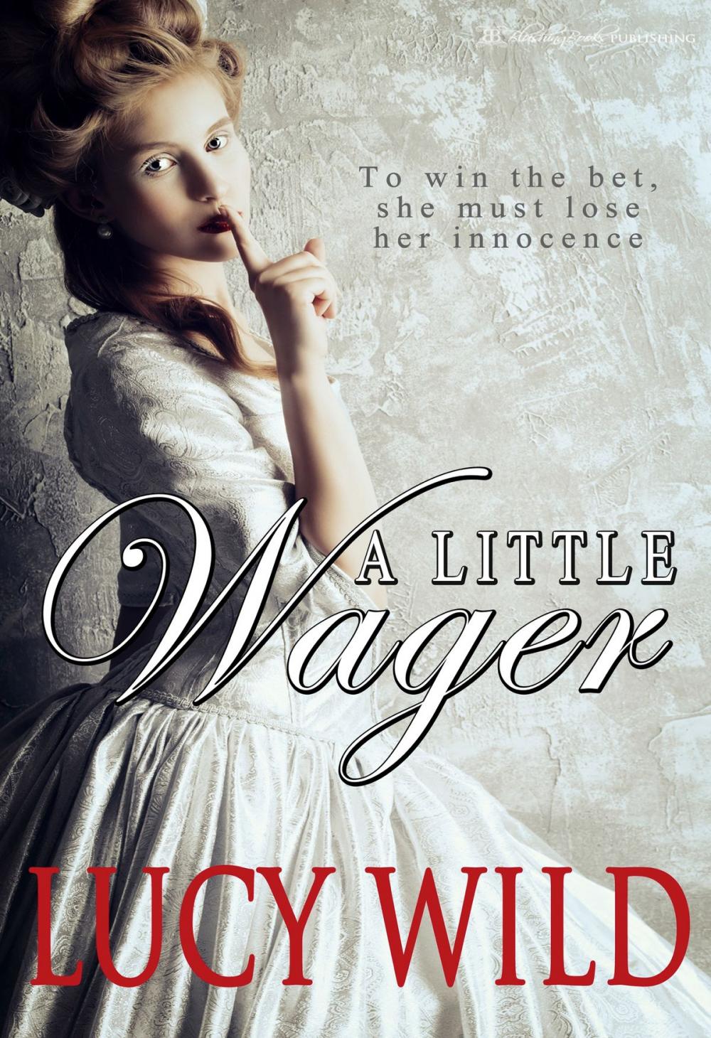 Big bigCover of A Little Wager