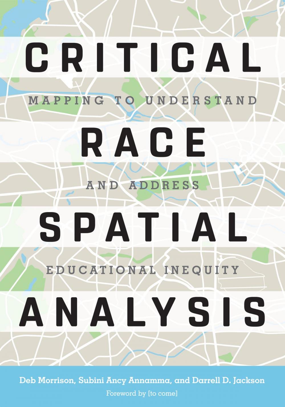 Big bigCover of Critical Race Spatial Analysis