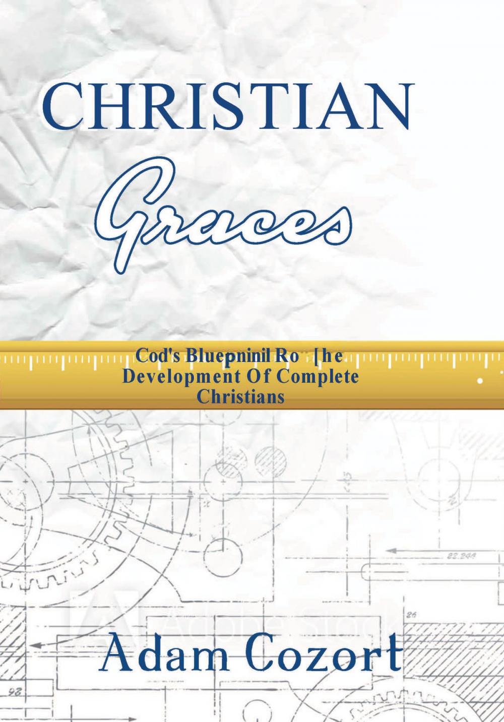 Big bigCover of The Christian Graces