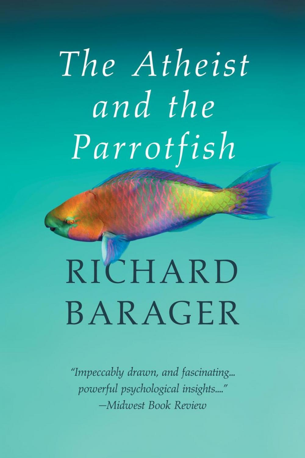 Big bigCover of The Atheist and the Parrotfish