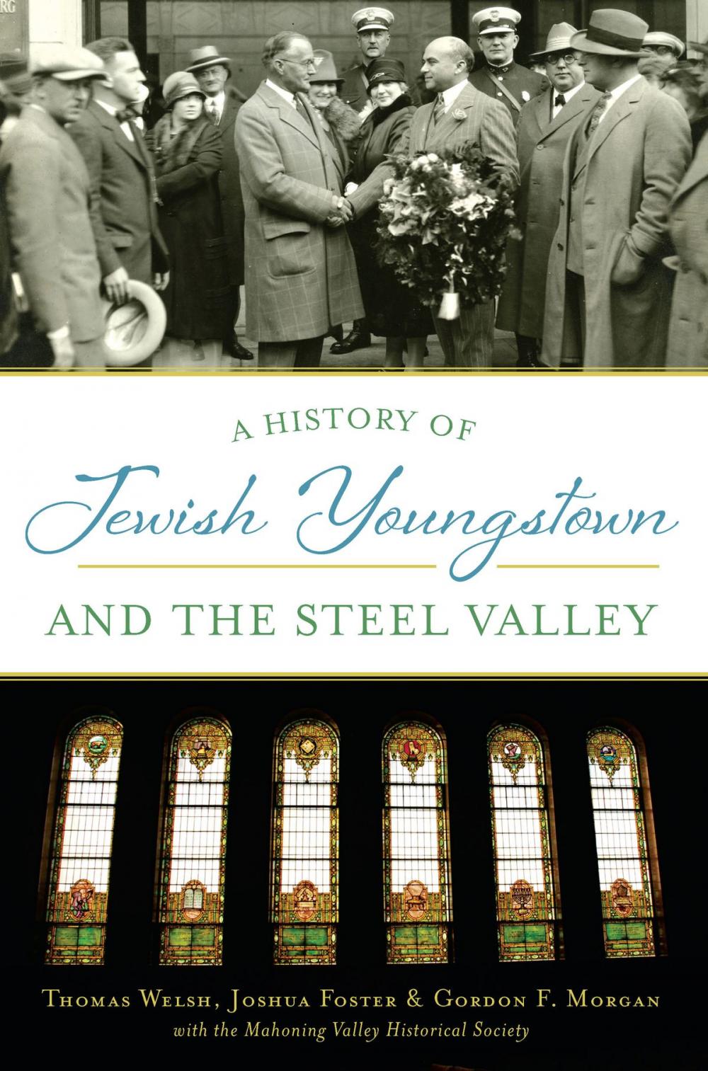 Big bigCover of A History of Jewish Youngstown and the Steel Valley