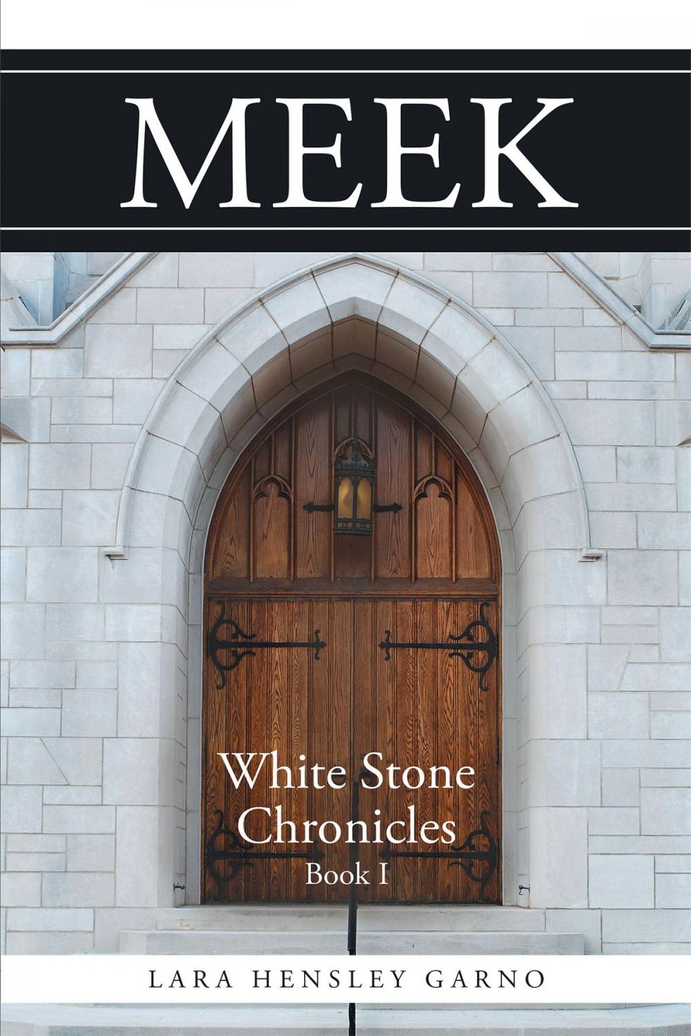 Big bigCover of Meek: White Stone Chronicles Book 1