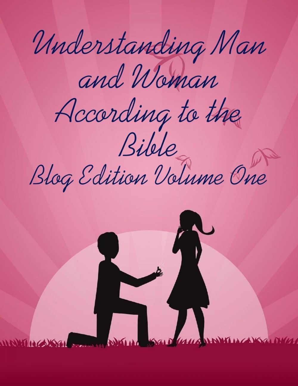 Big bigCover of Understanding Man and Woman According to the Bible