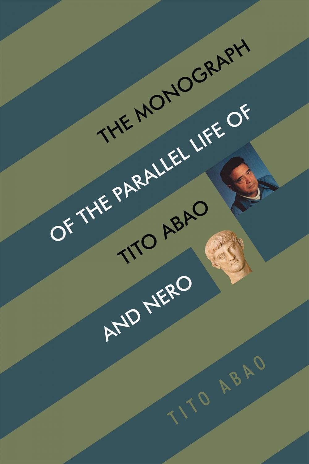 Big bigCover of The Monograph of the Parallel Life of Tito Abao and Nero