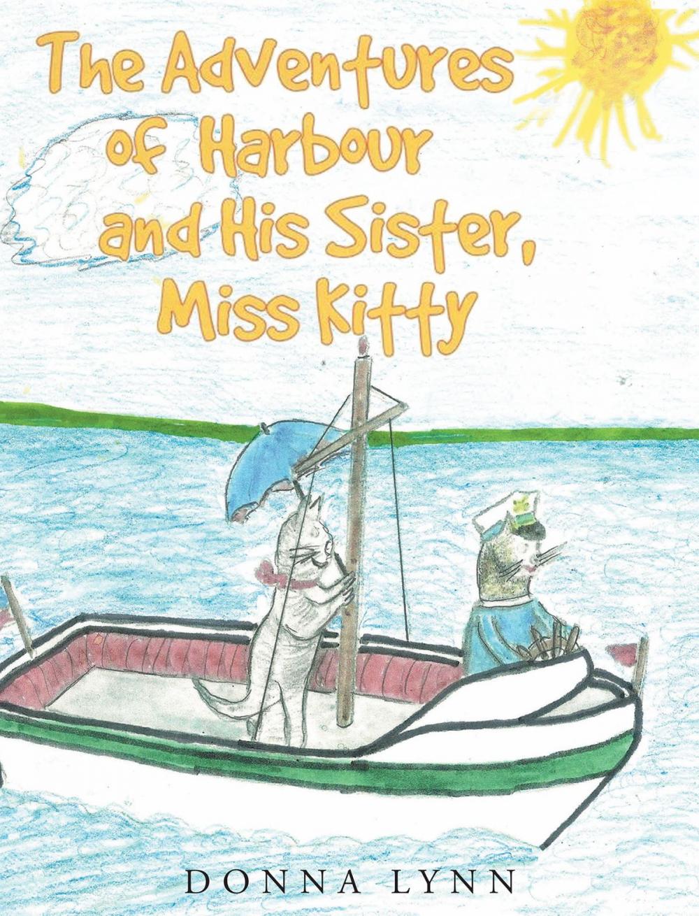 Big bigCover of The Adventures of Harbour and His Sister, Miss Kitty
