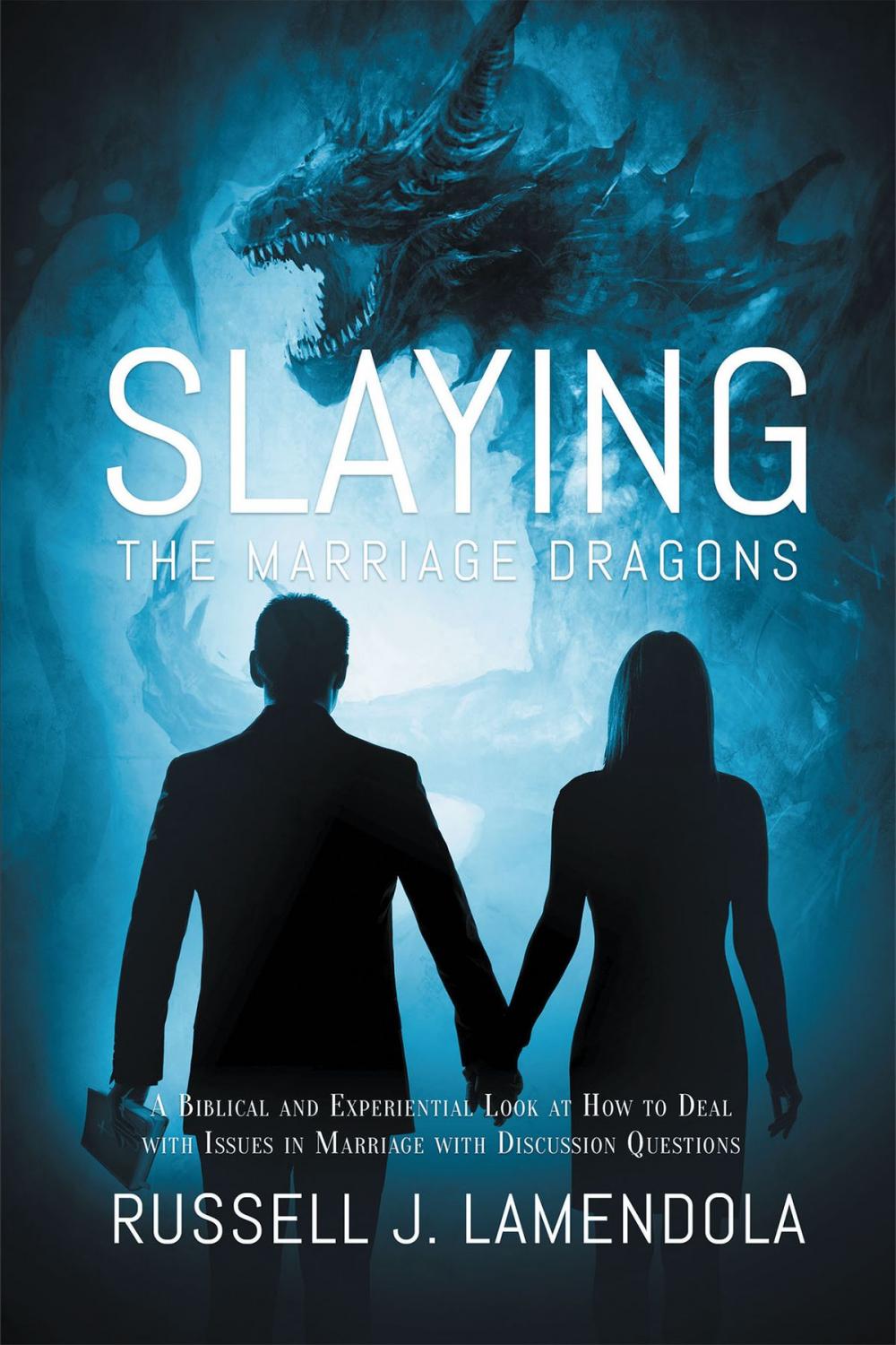 Big bigCover of Slaying the Marriage Dragons