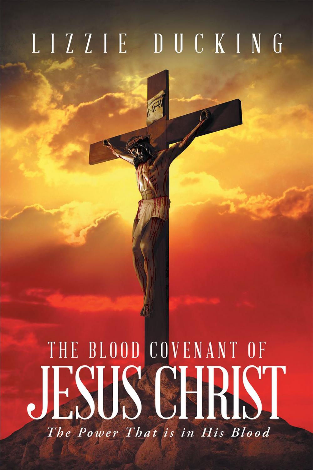 Big bigCover of The Blood Covenant Of Jesus Christ