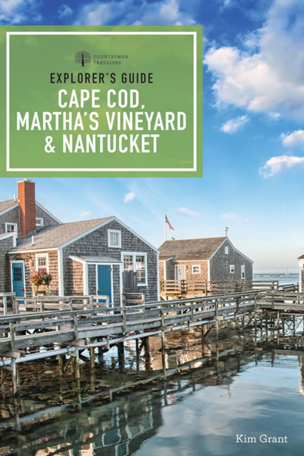 Big bigCover of Explorer's Guide Cape Cod, Martha's Vineyard, & Nantucket (11th Edition) (Explorer's Complete)