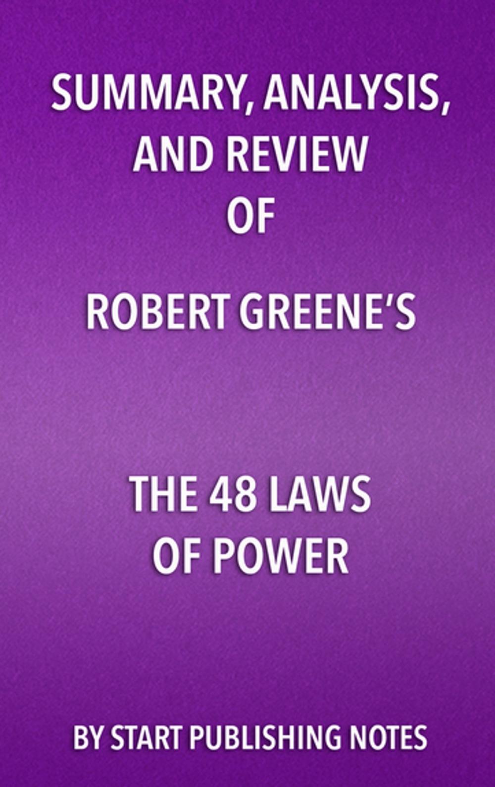 Big bigCover of Summary, Analysis, and Review of Robert Greene's The 48 Laws of Power