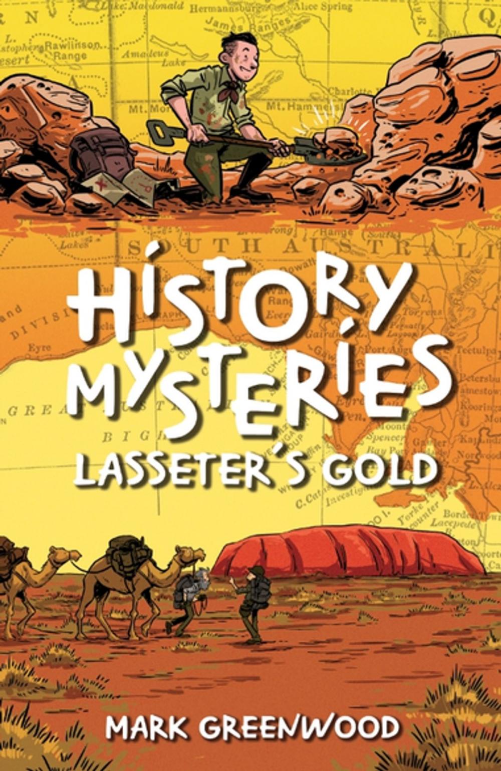 Big bigCover of History Mysteries: Lasseter's Gold