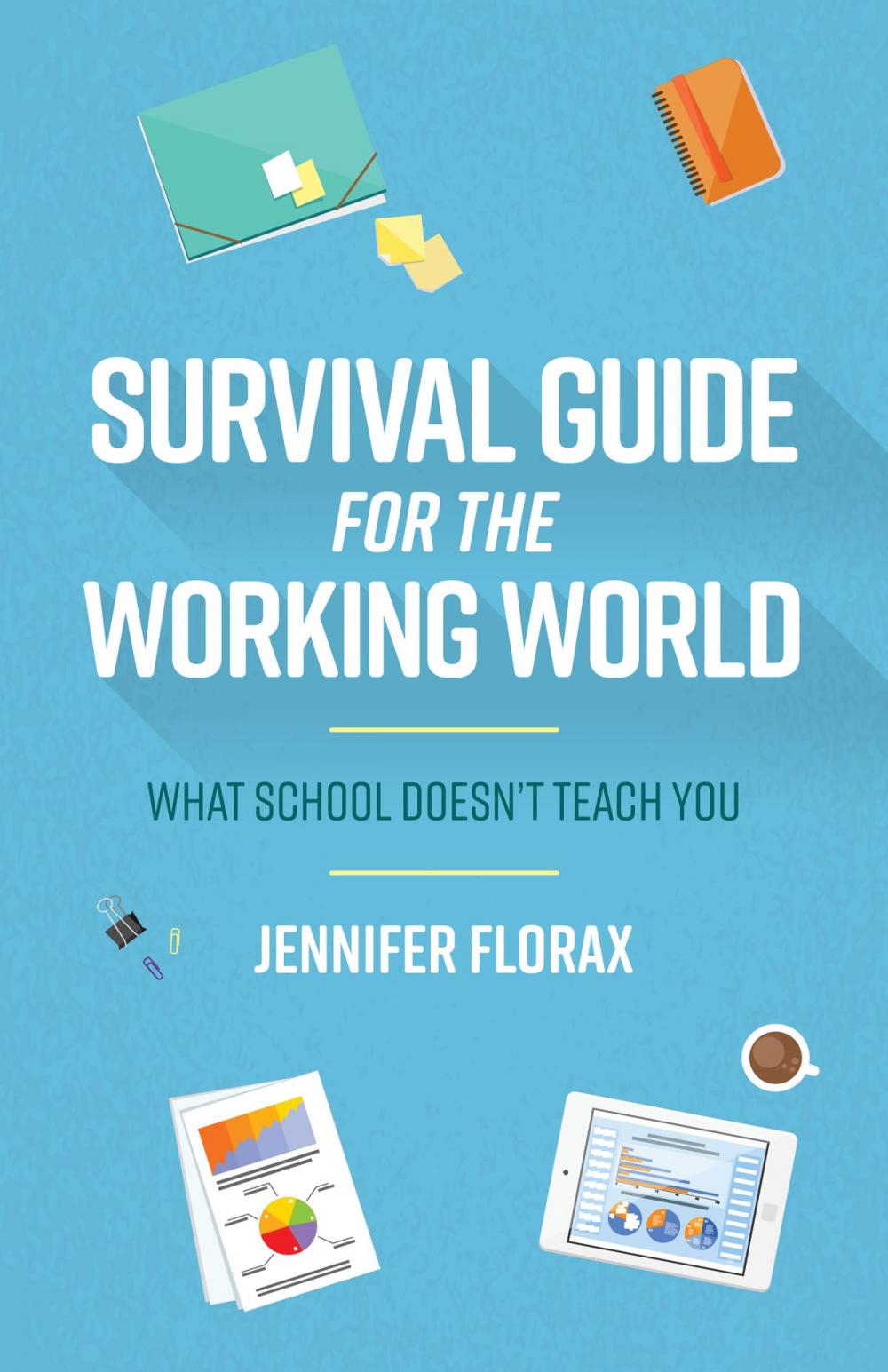 Big bigCover of Survival Guide for the Working World