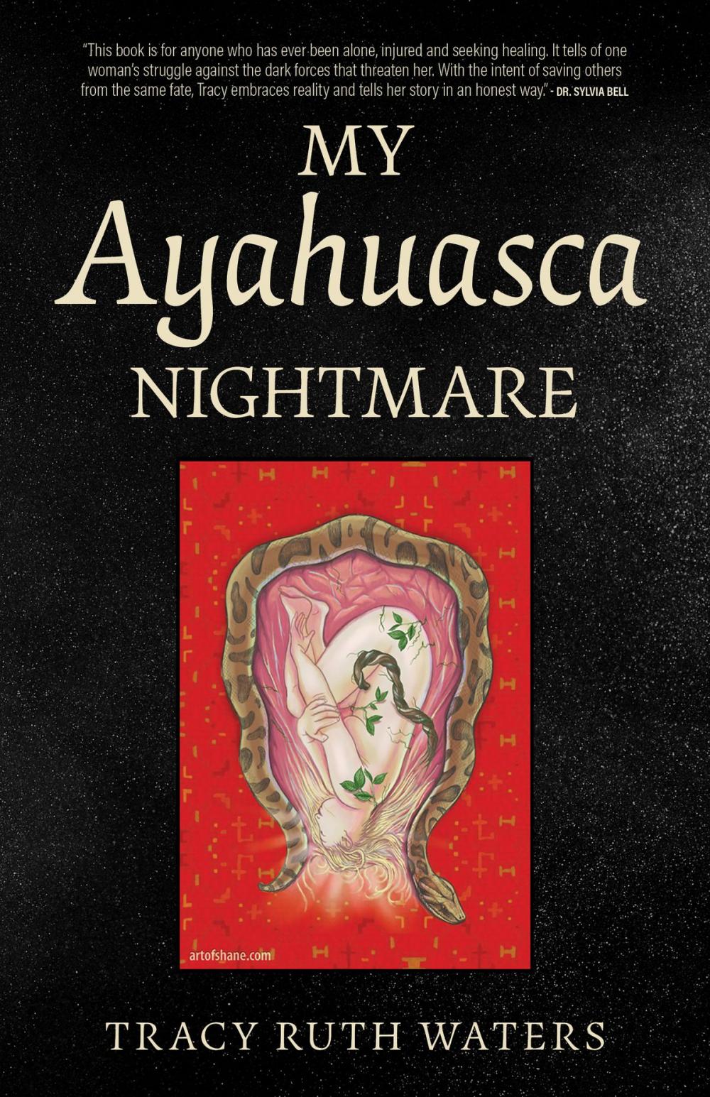 Big bigCover of My Ayahuasca Nightmare