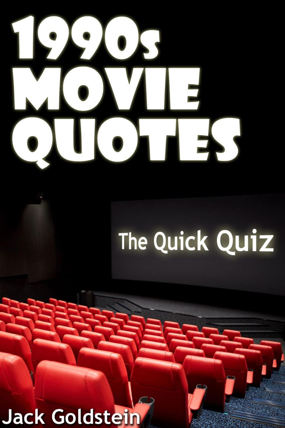 Big bigCover of 1990s Movie Quotes - The Quick Quiz