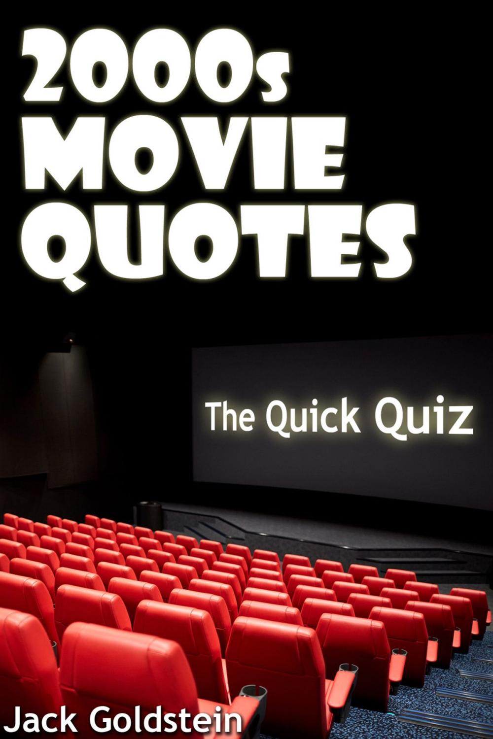 Big bigCover of 2000s Movie Quotes - The Quick Quiz