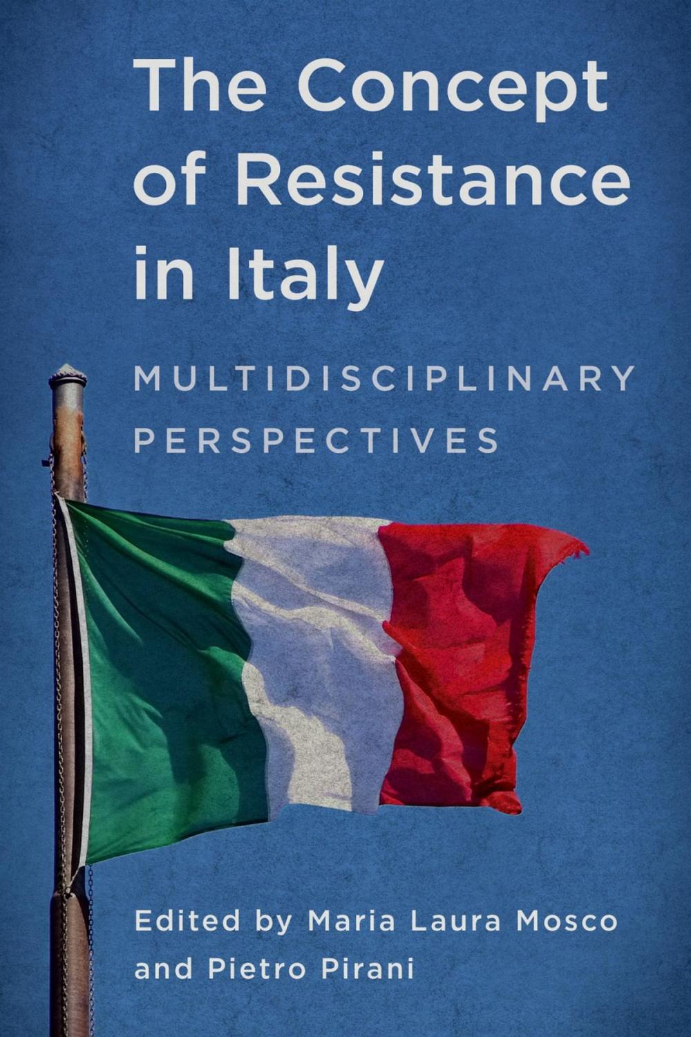 Big bigCover of The Concept of Resistance in Italy