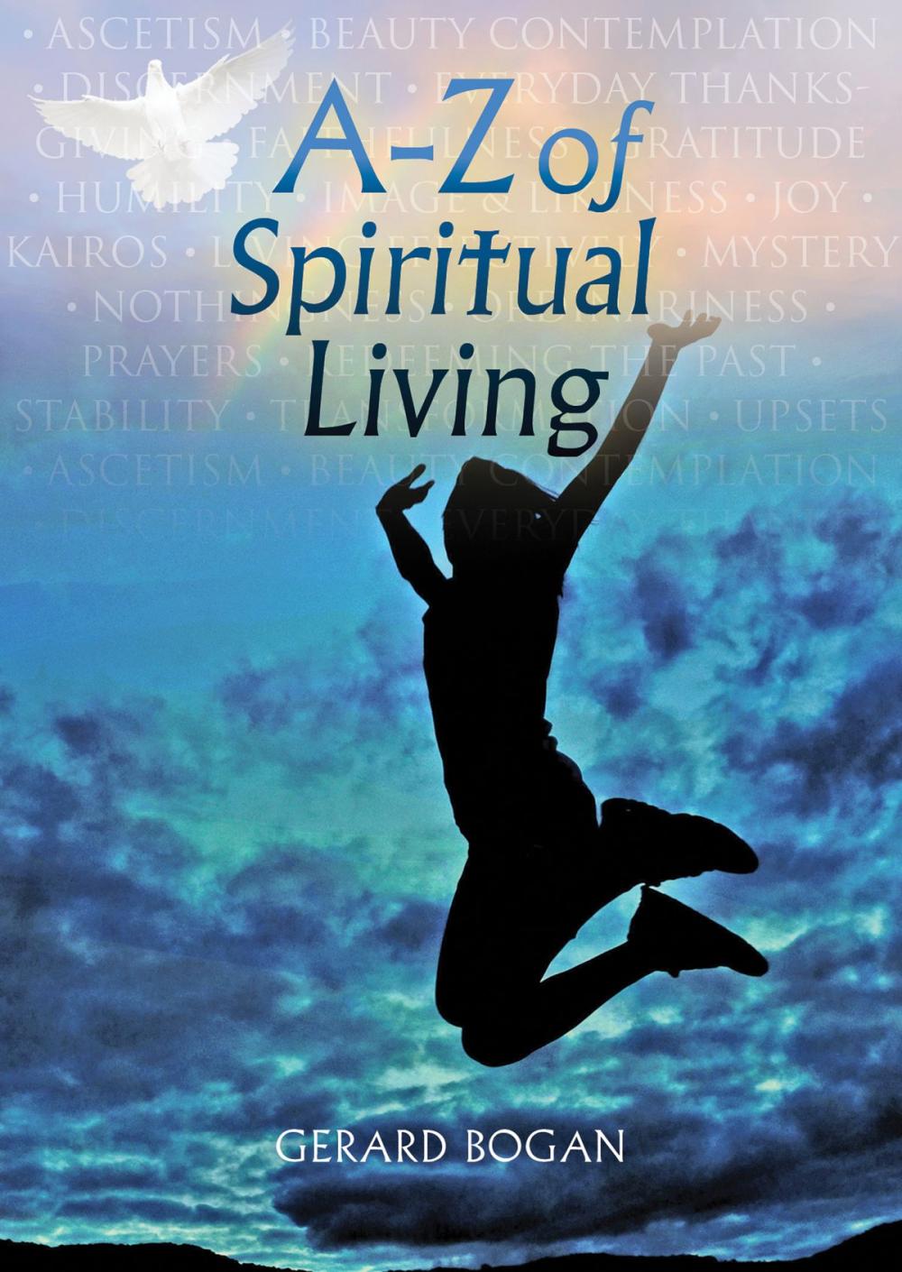 Big bigCover of A-Z of Spiritual Living - Explore your spirituality: find it; experience it; live it