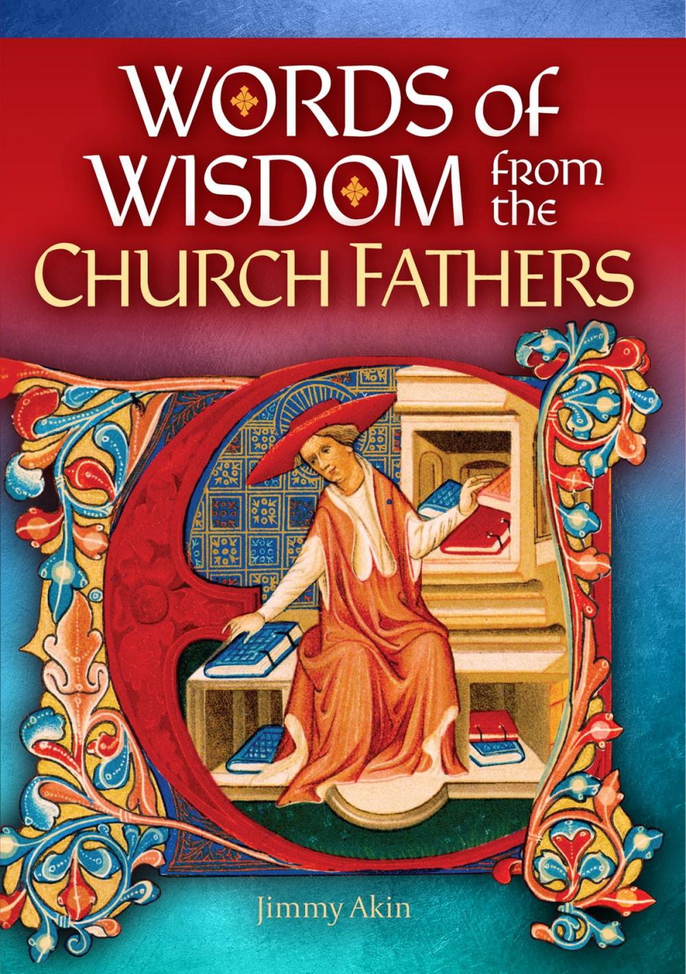 Big bigCover of Words of Wisdom from the Church Fathers