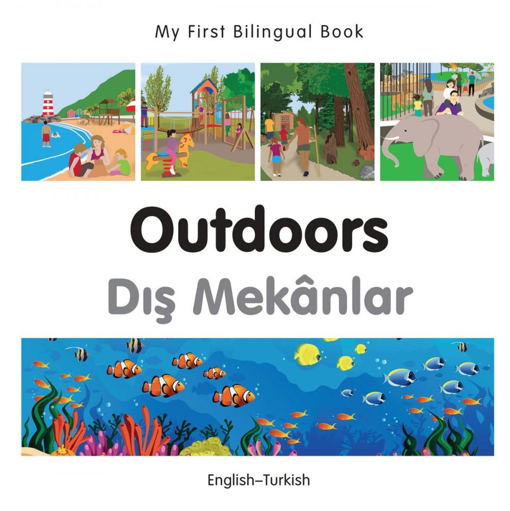 Big bigCover of My First Bilingual Book–Outdoors (English–Turkish)