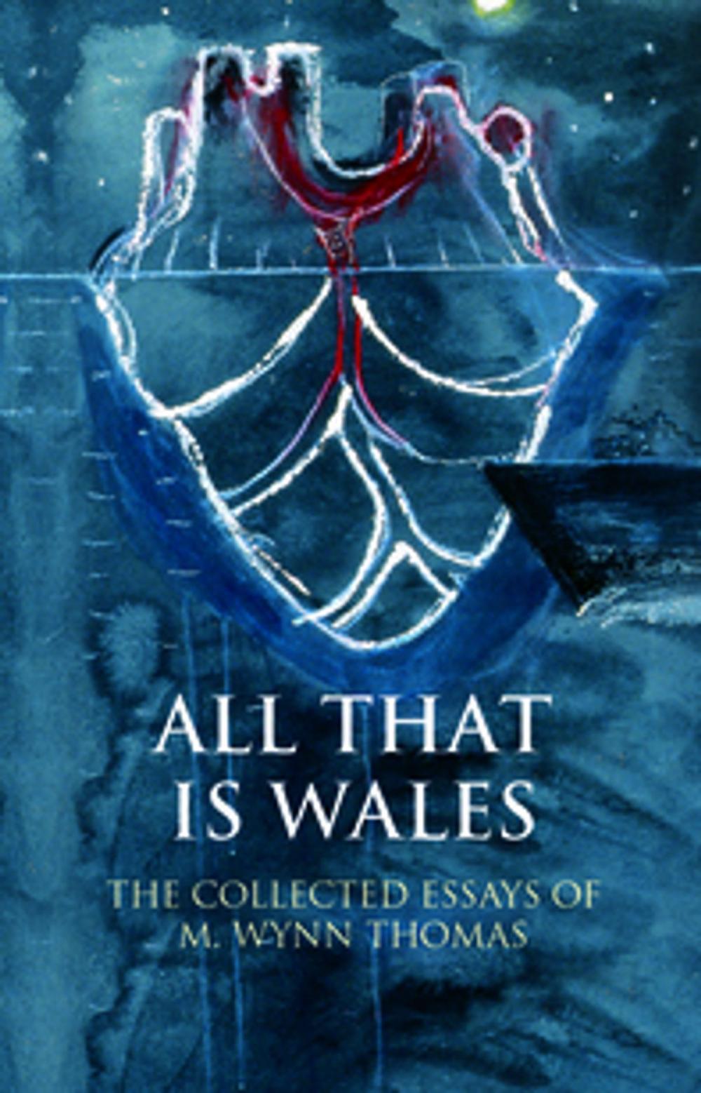 Big bigCover of All That Is Wales