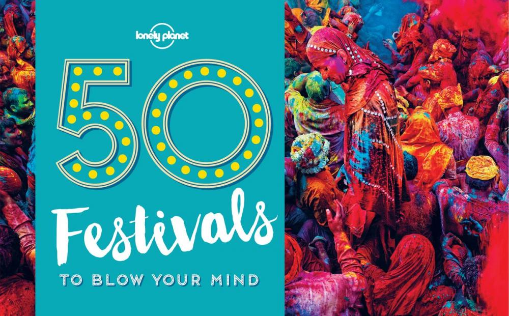 Big bigCover of 50 Festivals To Blow Your Mind