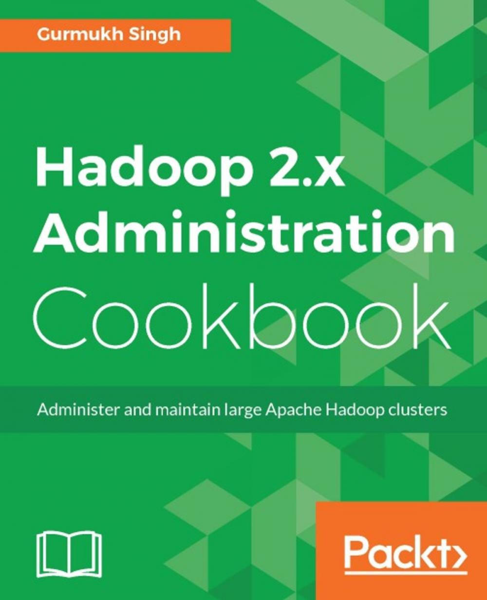 Big bigCover of Hadoop 2.x Administration Cookbook