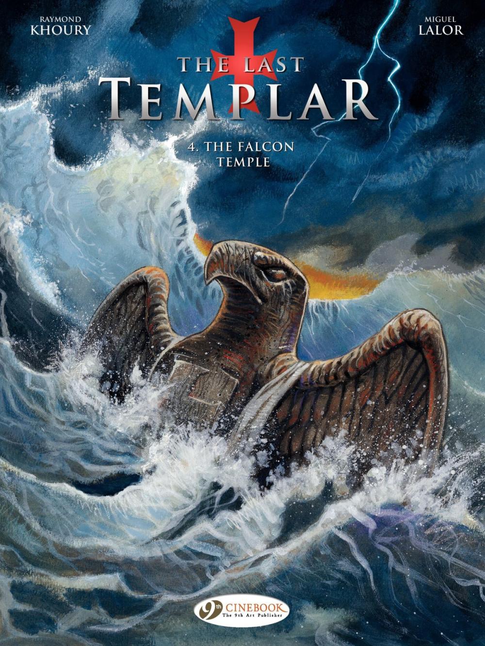 Big bigCover of The Last Templar - Tome 4 - The Falcon Temple