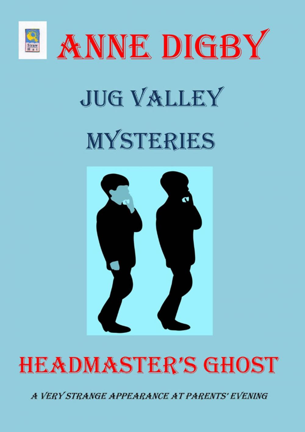Big bigCover of Jug Valley Mysteries HEADMASTER'S GHOST