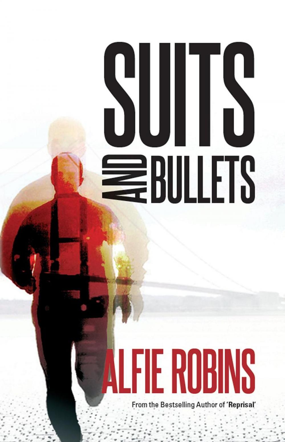 Big bigCover of Suits and Bullets