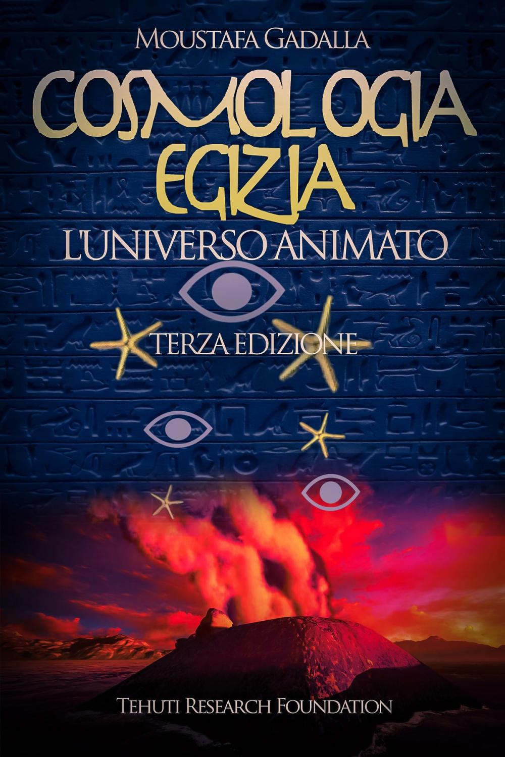 Big bigCover of Cosmologia egizia: l’universo animato, terza edizione