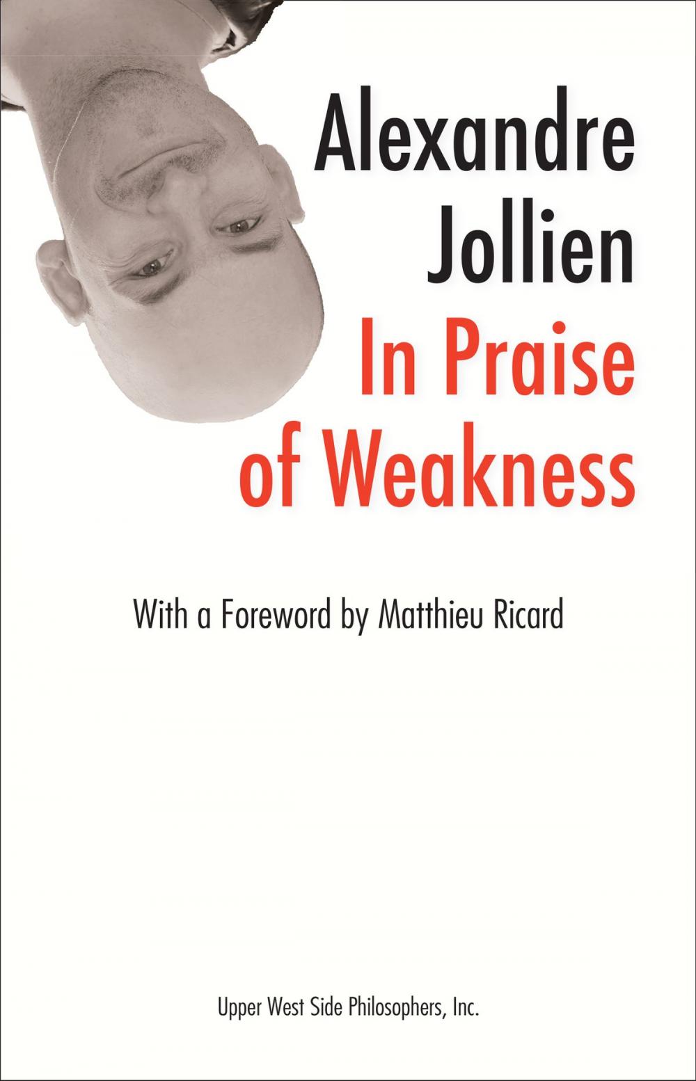 Big bigCover of In Praise of Weakness (with a Foreword by Matthieu Ricard)