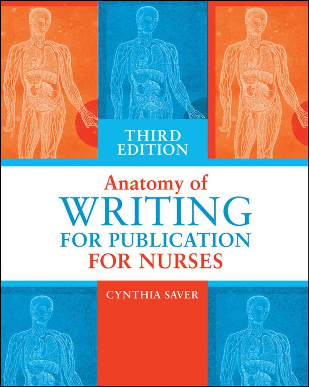 Big bigCover of Anatomy of Writing for Publication for Nurses, Third Edition