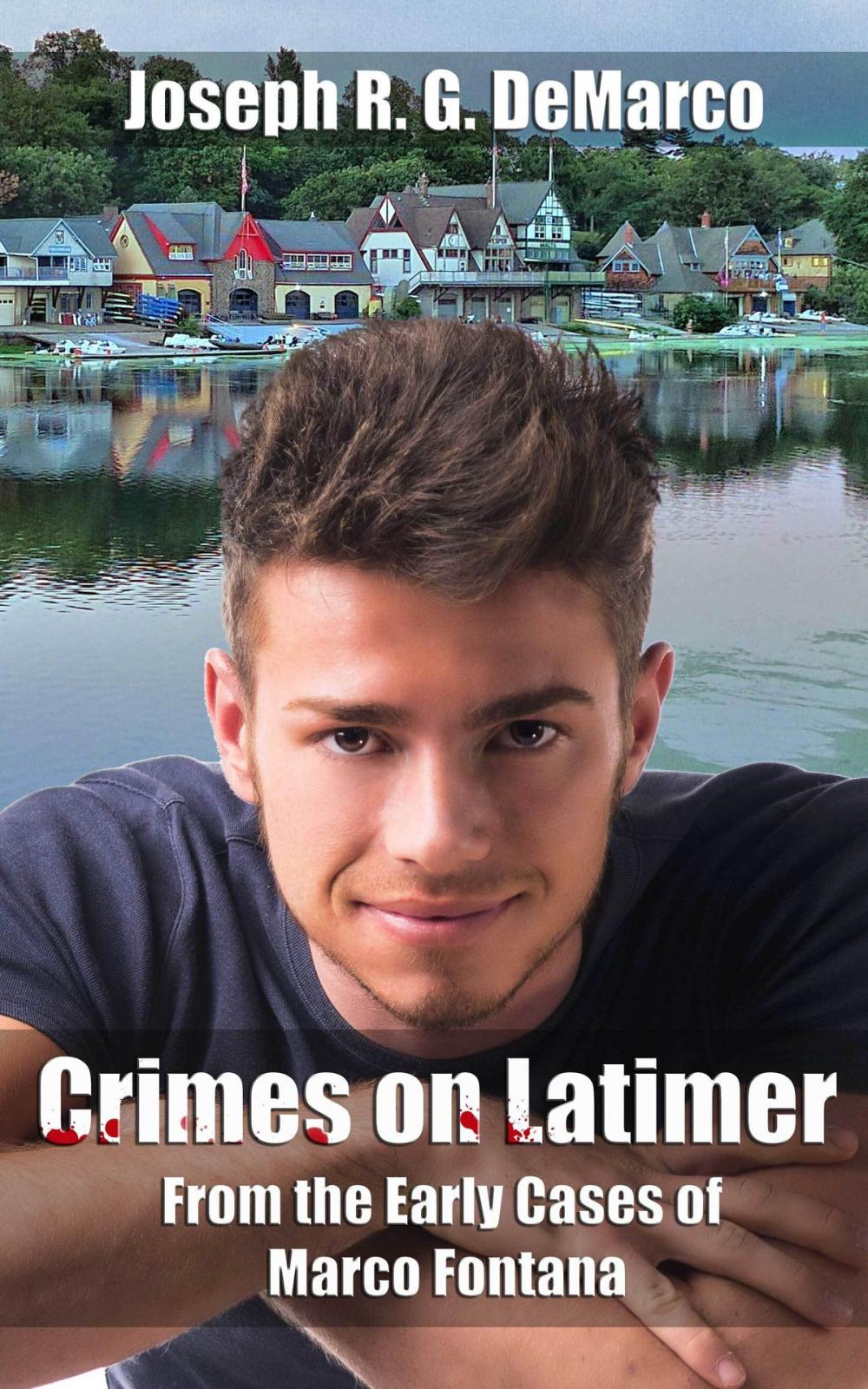 Big bigCover of Crimes on Latimer: From the Early Cases of Marco Fontana