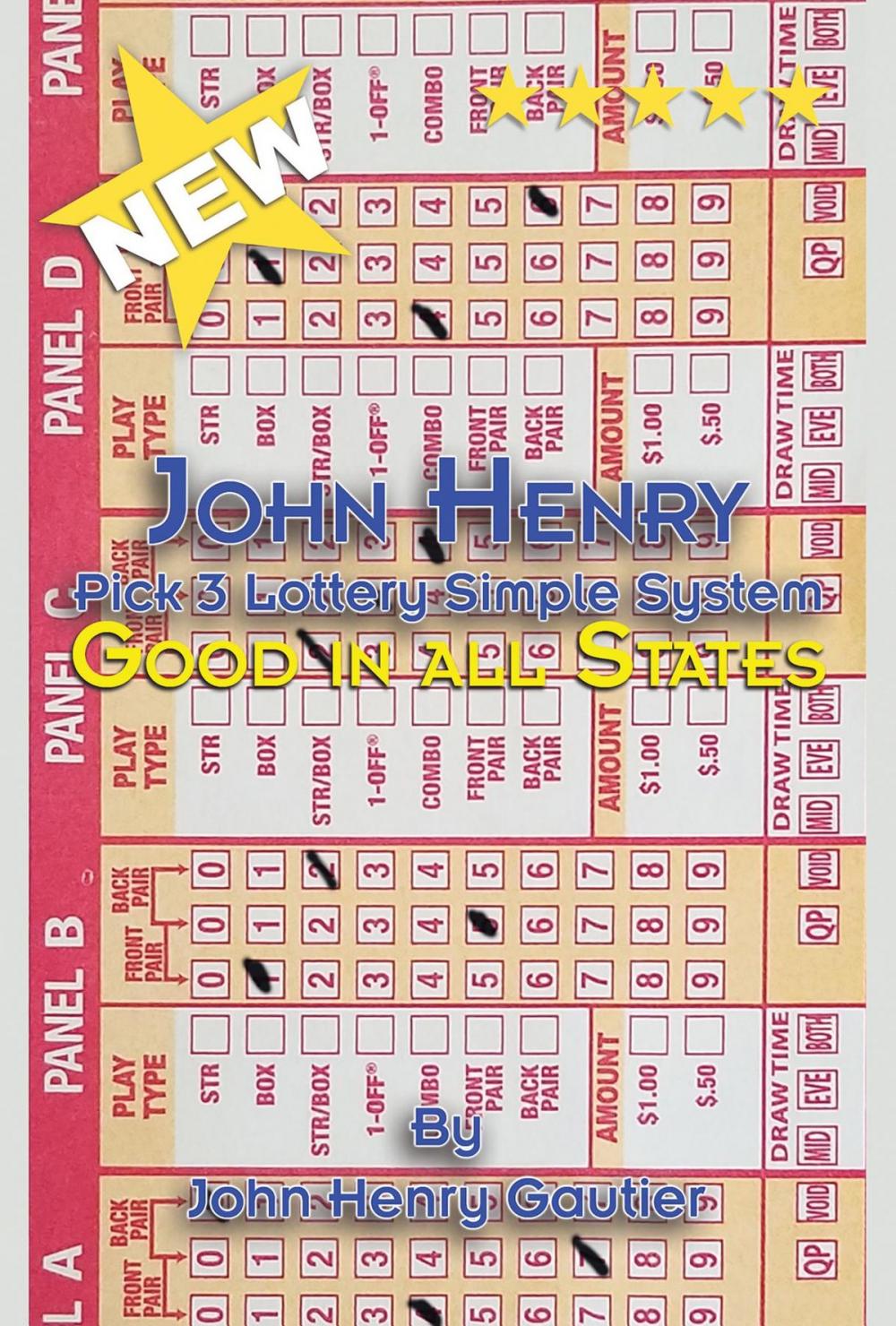 Big bigCover of John Henry Pick 3 Lottery Simple System