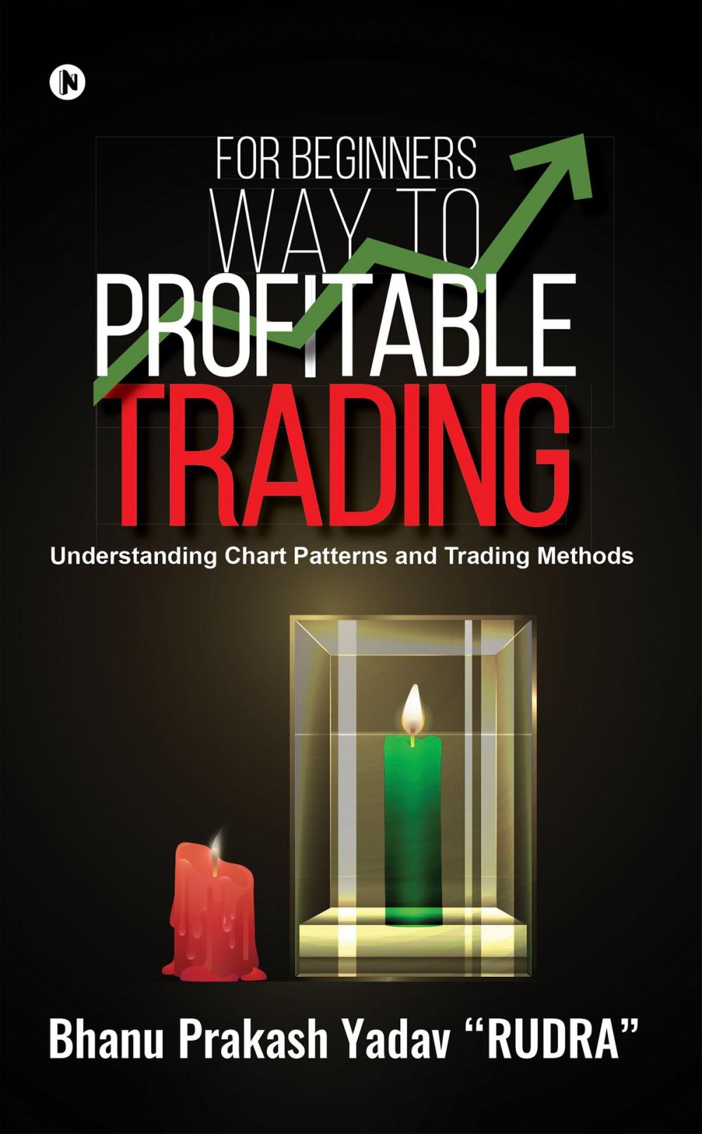 Big bigCover of For Beginners Way To Profitable Trading