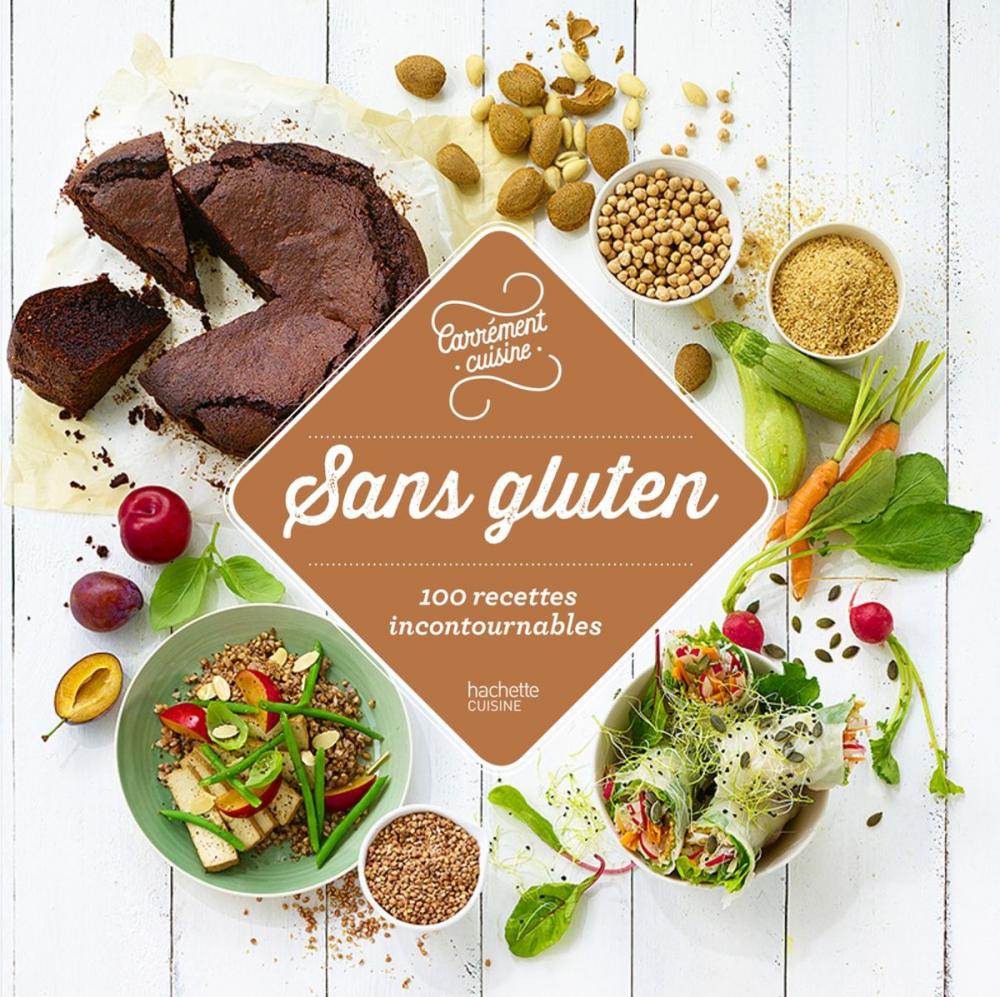 Big bigCover of Sans gluten 100 recettes incontournables