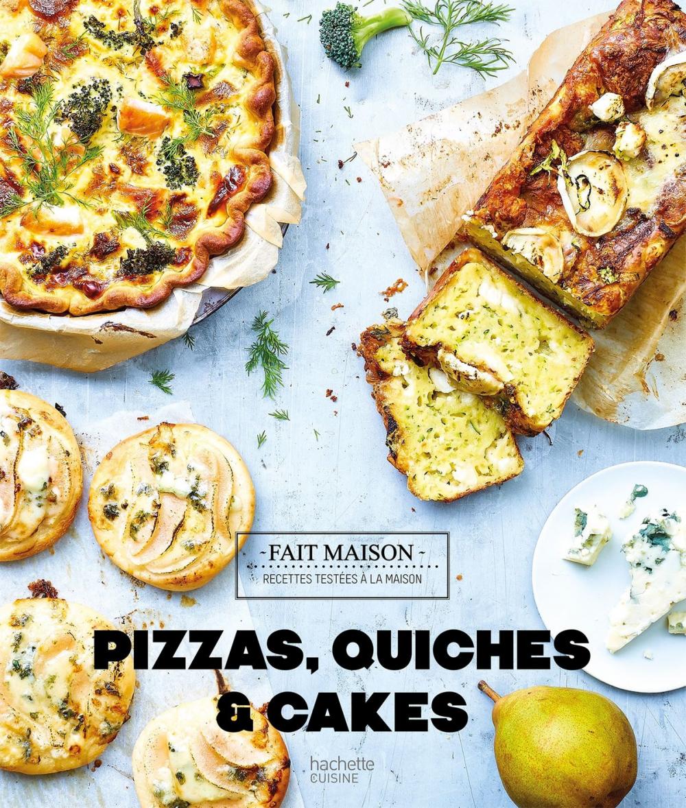 Big bigCover of Pizzas, quiches et cakes