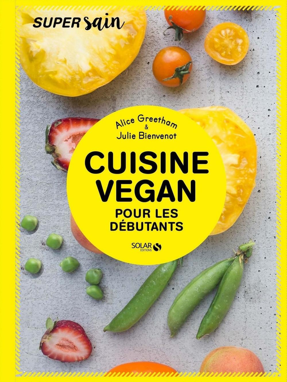 Big bigCover of Cuisine vegan pour débutants - super sain