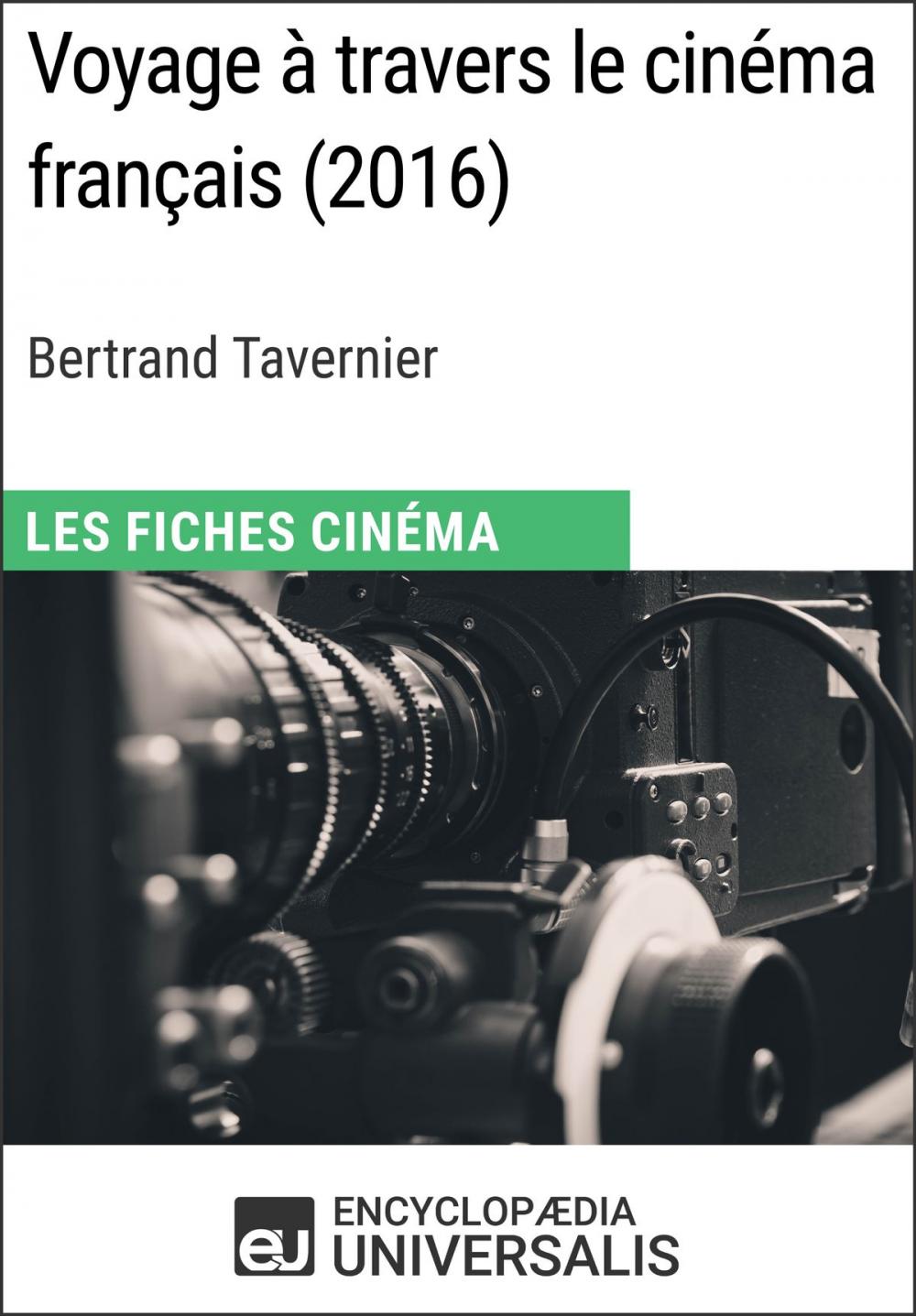 Big bigCover of Voyage à travers le cinéma français de Bertrand Tavernier