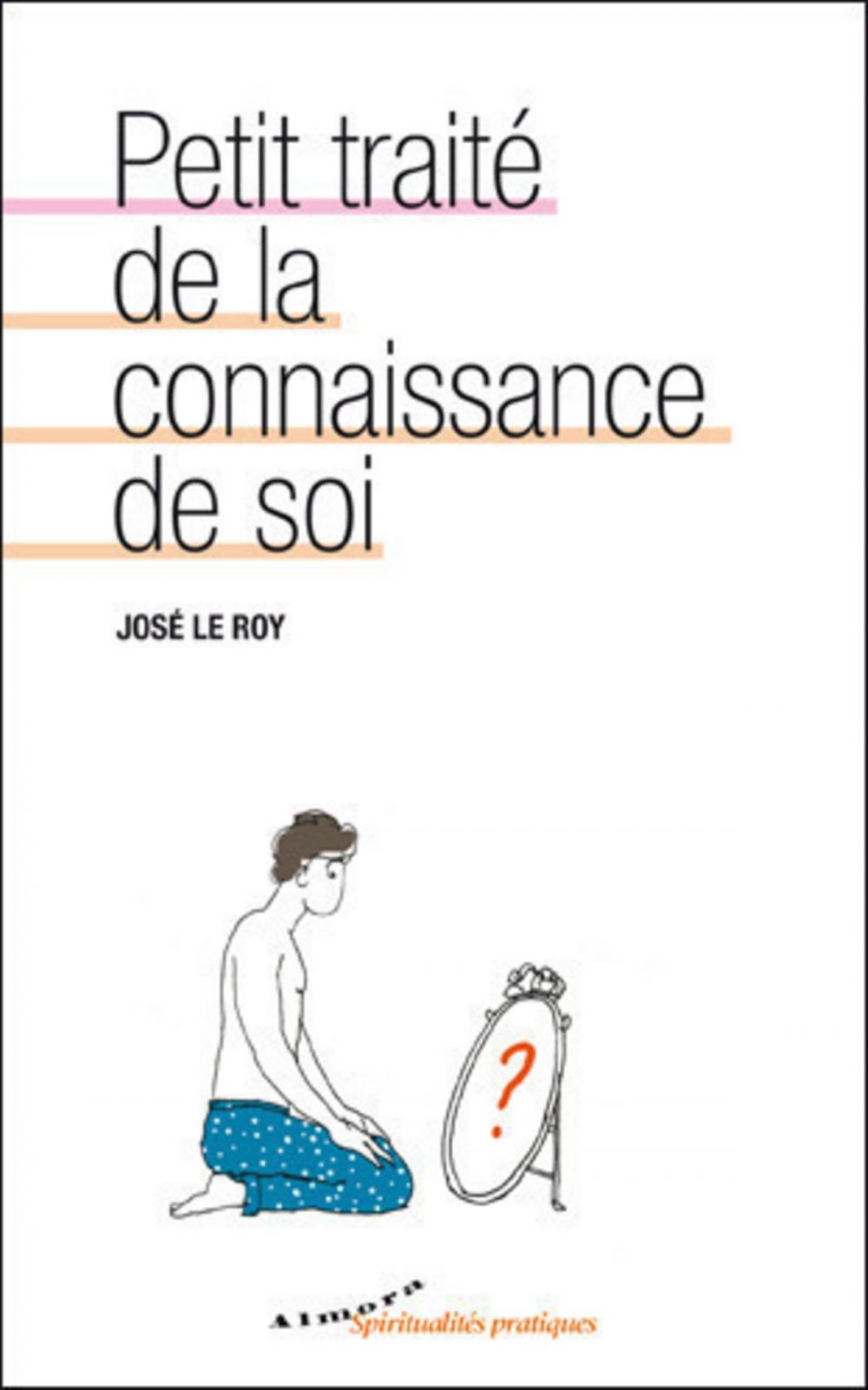 Big bigCover of Petit traité de la connaissance de soi